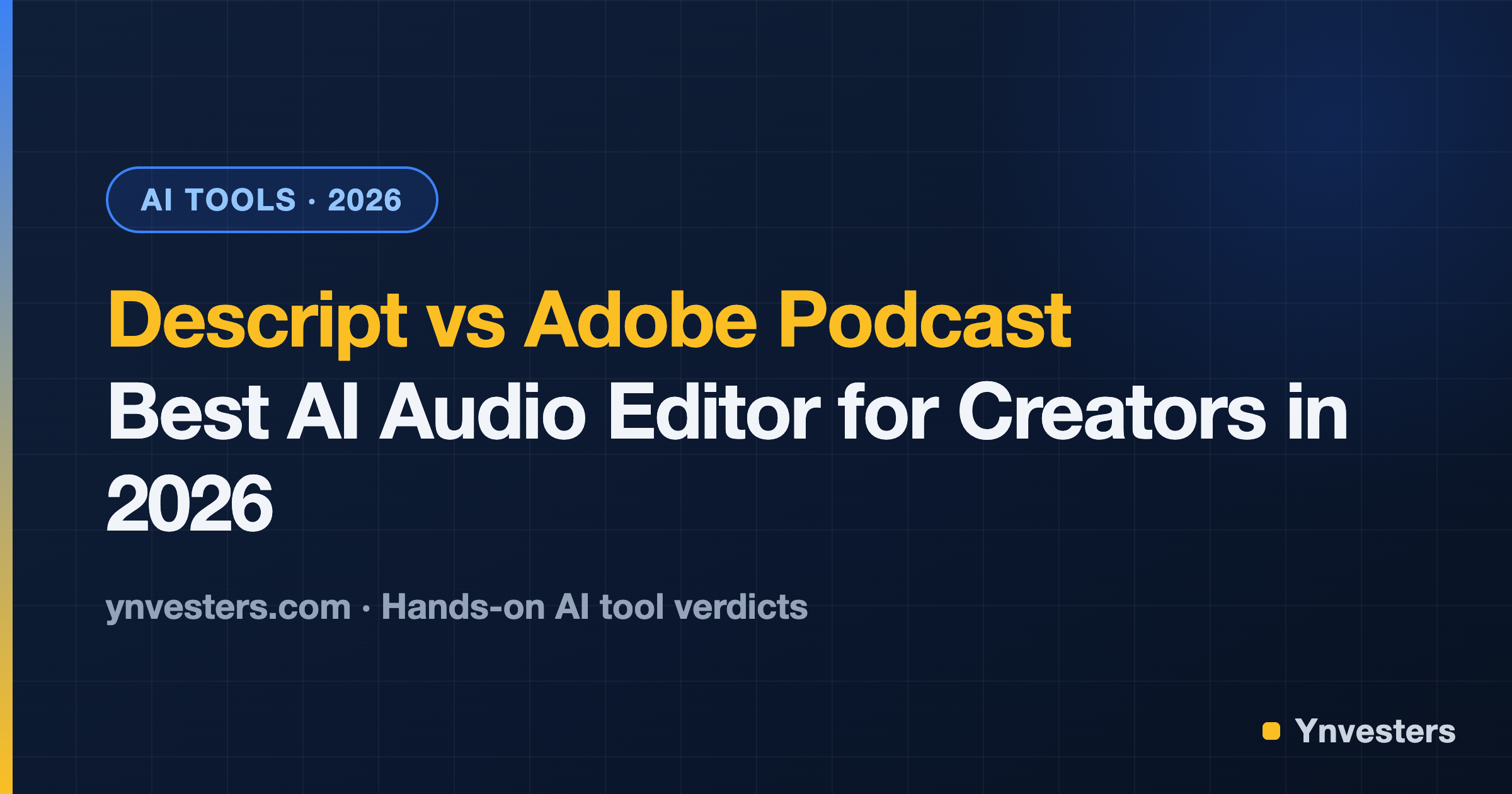Descript vs Adobe Podcast: Best AI Audio Editor for Creators in 2026