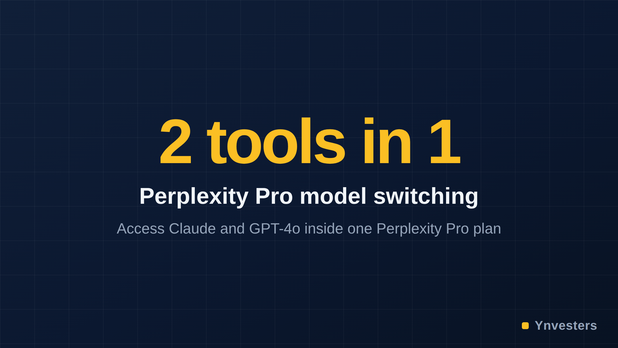 2 tools in 1 — Perplexity Pro model switching