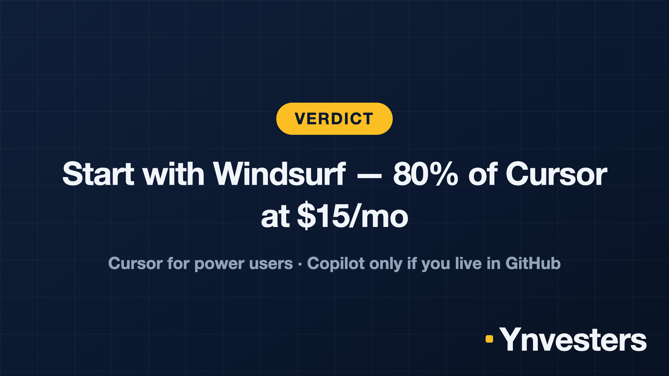 Verdict: Start with Windsurf — 80% of Cursor at $15/mo